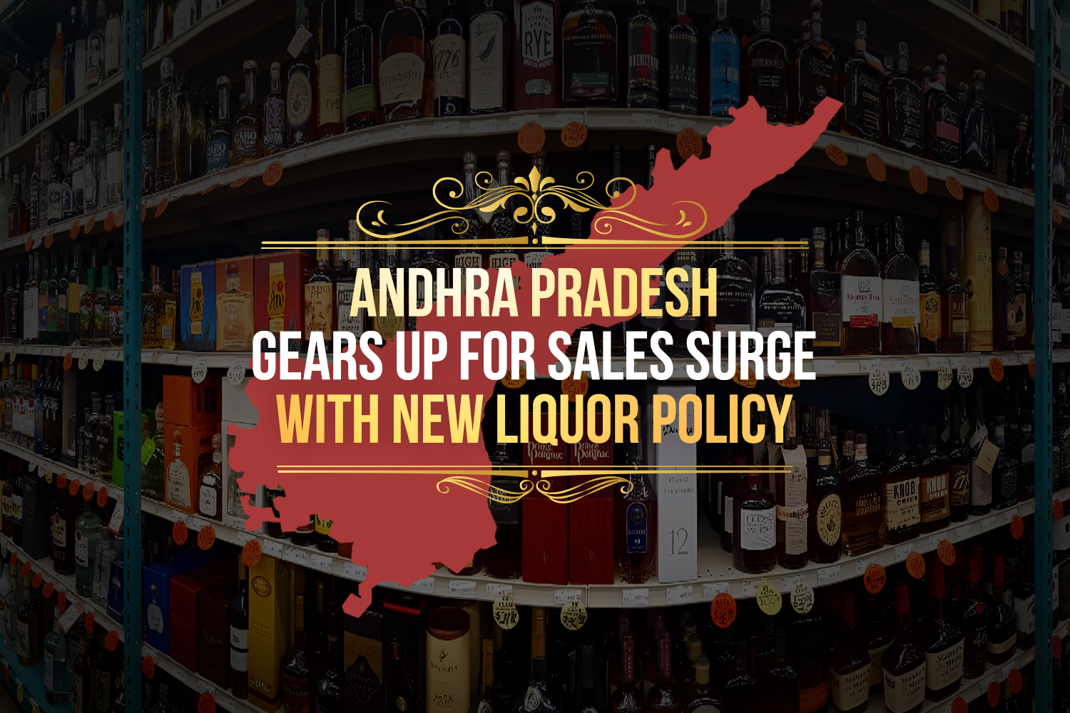 Andhra Pradesh Gears Up for Sales Surge with New Liquor Policy 25