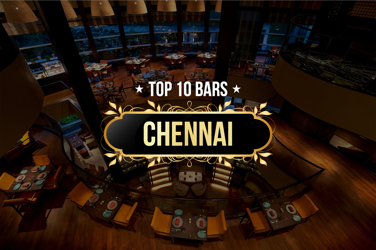 Top 10 Bars in Chennai 25