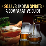 Soju vs Indian spirits