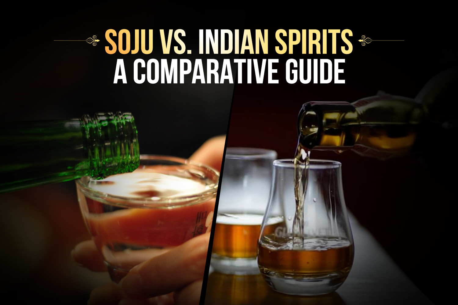 Soju vs Indian spirits