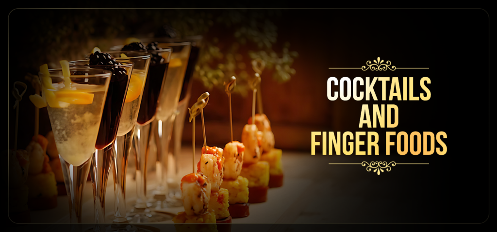 Cocktails & Finger Foods