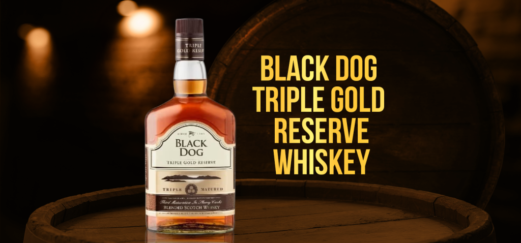 Black Dog Triple Gold Reserve Whiskey