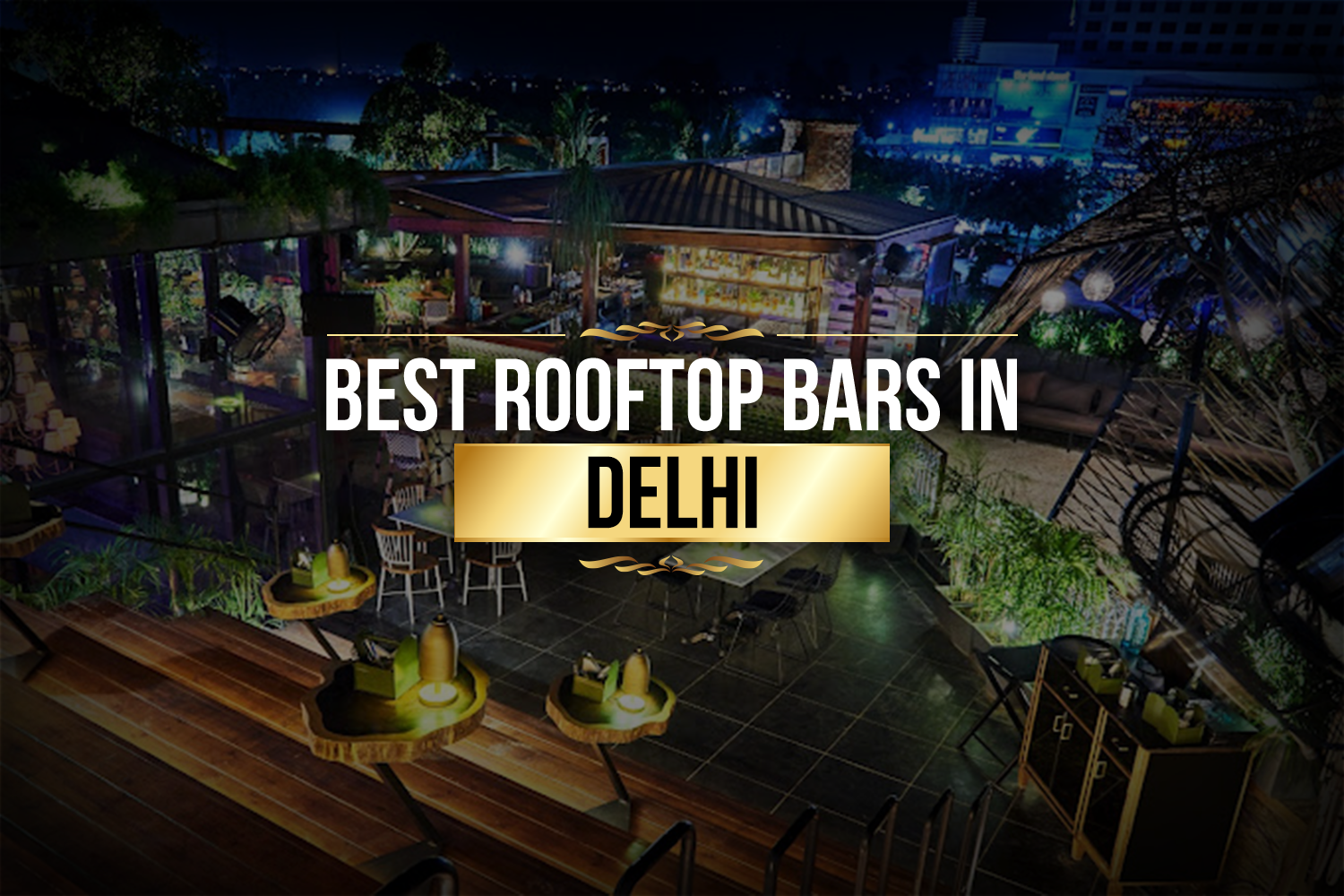 Rooftop bars in Delhi