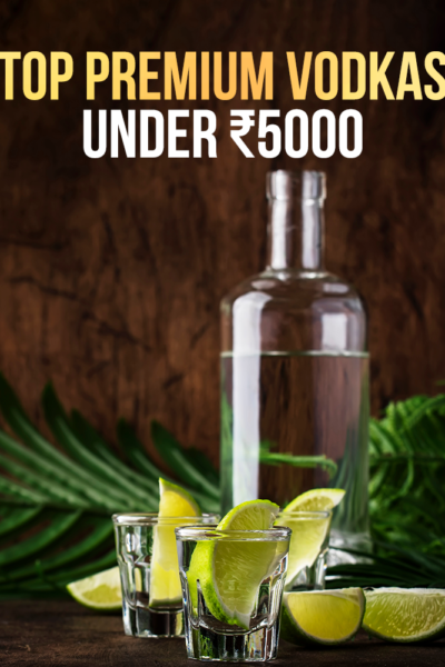 Premium vodka India