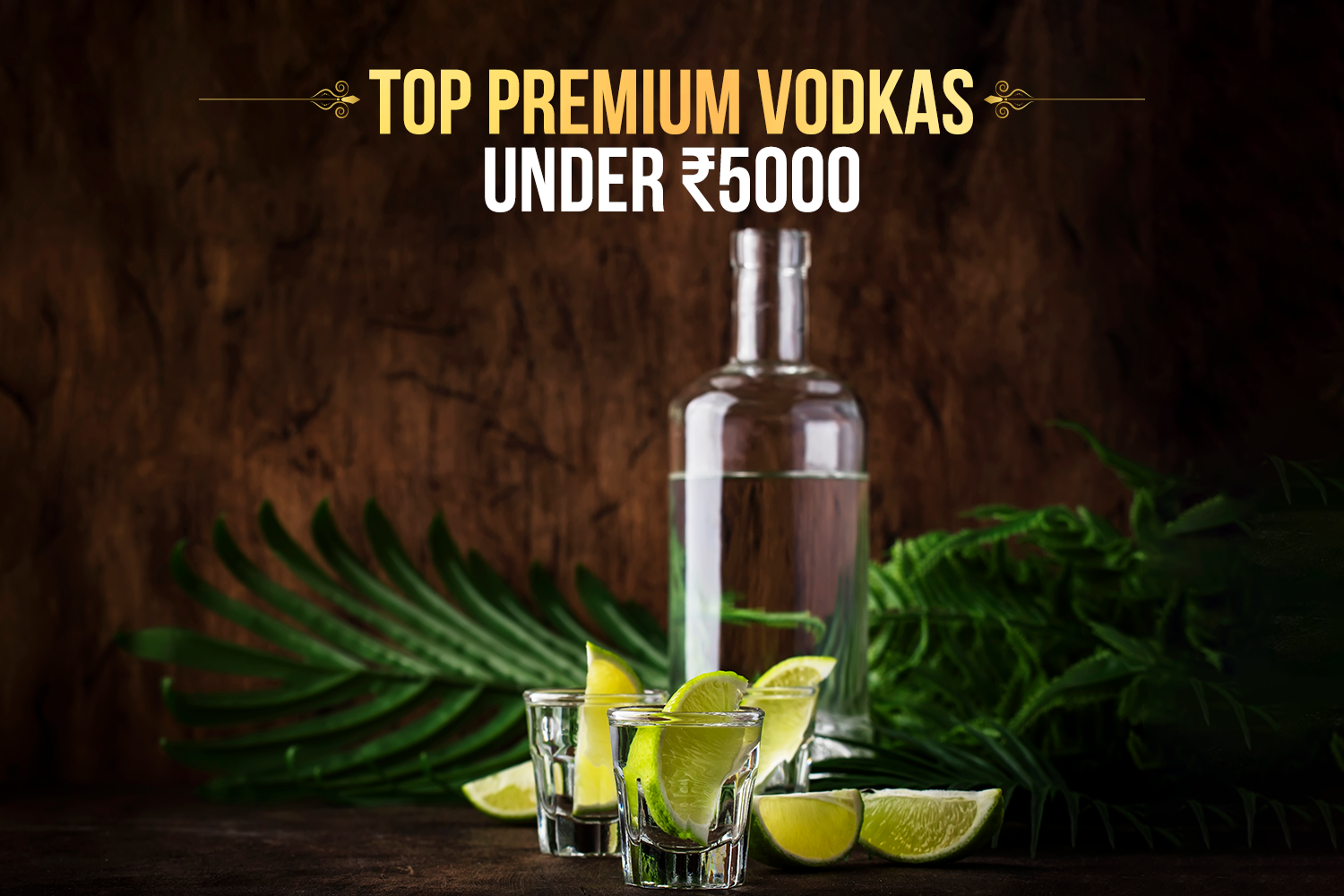 Premium vodka India