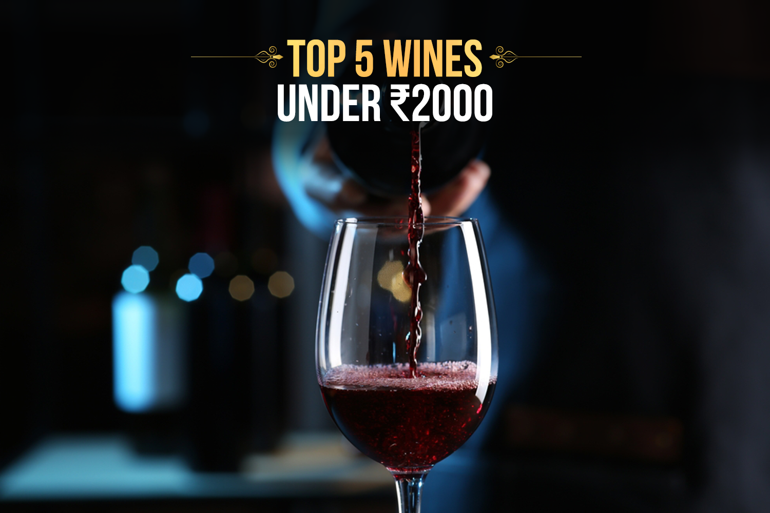 affordable wines under 2000