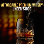 best whisky under ₹3000