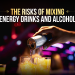 Mixing energy drinks and alcohol